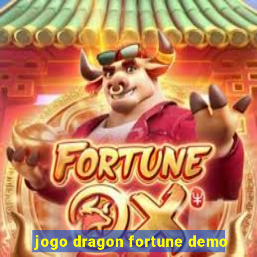 jogo dragon fortune demo